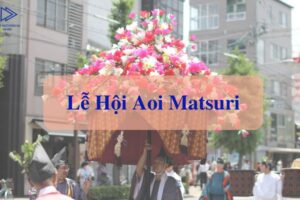 lễ hội Aoi Matsuri ở Nhật Bản