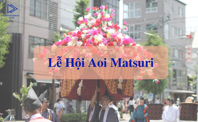 Lễ hội aoi matsuri ở nhật bản